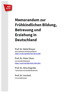 Memorandum zur Frühkindlichen Bildung, Betreuung und Erziehung in Deutschland.